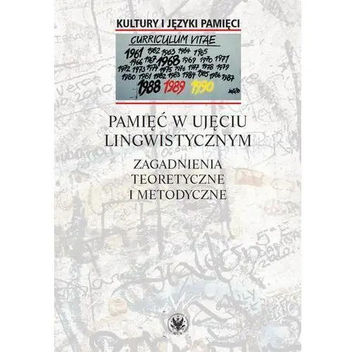 Wydawnictwa uniwersytetu warszawskiego Pamięć w ujęciu lingwistycznym - waldemar czachur (pdf)