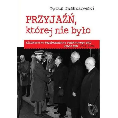 Wydawnictwa uniwersytetu warszawskiego Przyjaźń, której nie było