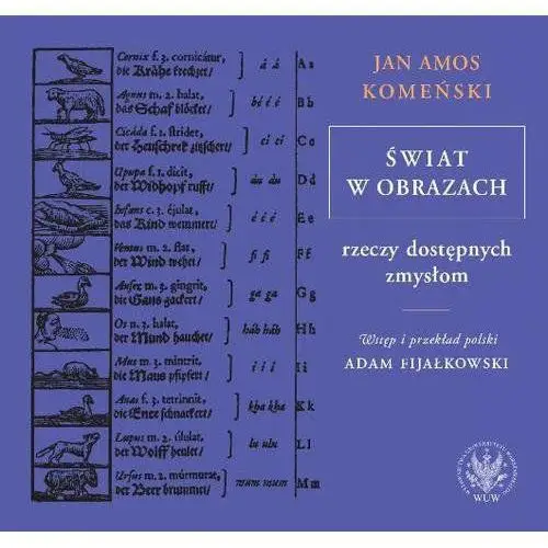 Wydawnictwa uniwersytetu warszawskiego Świat w obrazach rzeczy dostępnych zmysłom