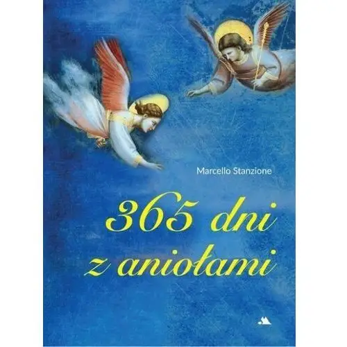 365 dni z aniołami - marcello stanzione - książka Wydawnictwo aa