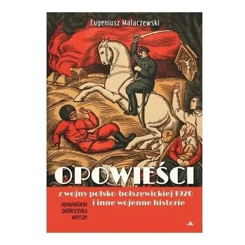 Opowieści z wojny polsko-bolszewickiej 1920