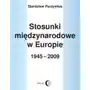 Wydawnictwo akademickie dialog Stosunki międzynarodowe w europie 1945-2009 Sklep on-line