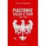 Piastowie. walka o tron 1138–1320 Wydawnictwo astra Sklep on-line