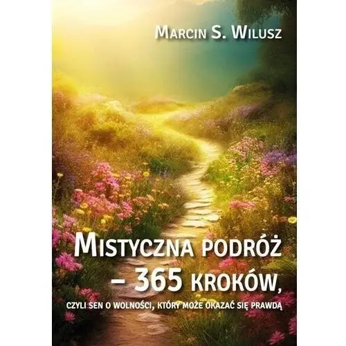 Mistyczna podróż - 365 kroków