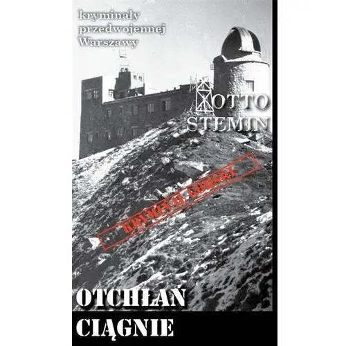 Wydawnictwo cm Kryminały przedwojennej w-wy. otchłań ciągnie