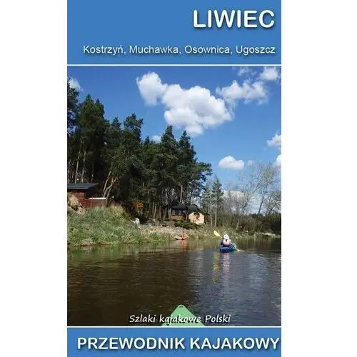 Wydawnictwo cm Liwiec, kostrzyń, muchawka, osownica, ugoszcz w.2