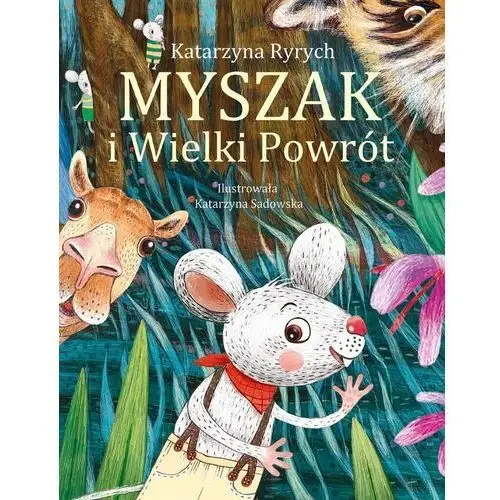 Myszak i Wielki Powrót