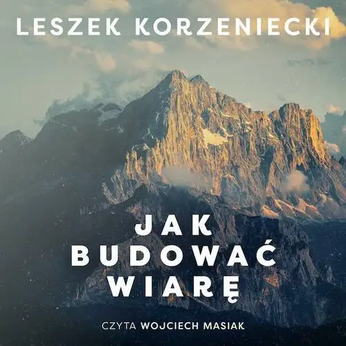 Jak budować wiarę, AZ#088C3F51AB/DL-wm/mp3