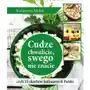 Wydawnictwo duszpasterstwa rolników Cudze chwalicie, swego nie znacie, czyli 15 skarbów kulinarnych polski Sklep on-line