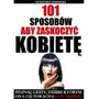 Wydawnictwo e-bookowo 101 sposobów, aby zaskoczyć kobietę Sklep on-line