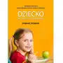 Dziecko w zdrowiu i chorobie. wybrane problemy Wydawnictwo e-bookowo Sklep on-line