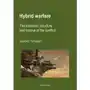 Hybrid warfare. the essence, structure and course of the conflict Wydawnictwo e-bookowo Sklep on-line