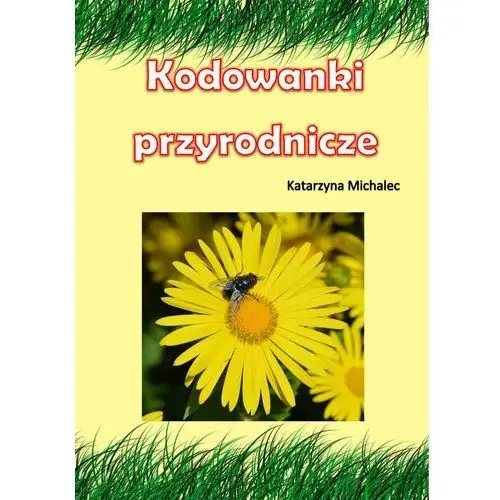 Kodowanki przyrodnicze Wydawnictwo e-bookowo