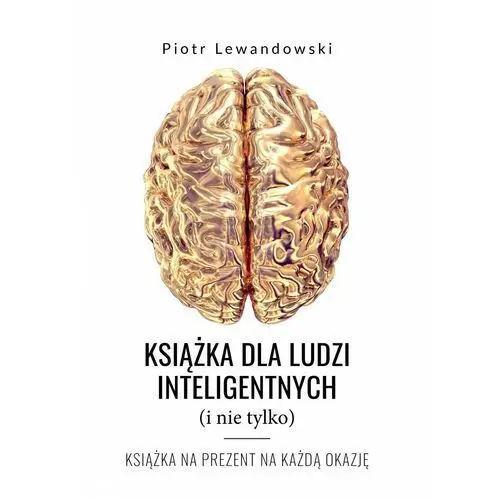 Książka dla ludzi inteligentnych (i nie tylko) Wydawnictwo e-bookowo