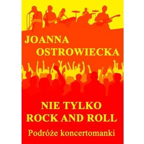 Nie tylko rock and roll, AZ#900FED9AEB/DL-ebwm/pdf