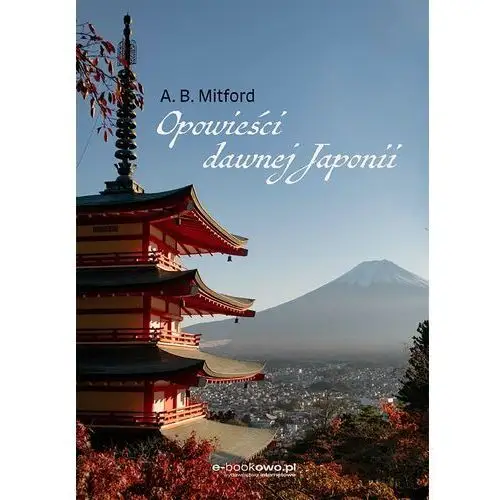 Opowieści dawnej japonii, AZ#1CEA21CCEB/DL-ebwm/epub