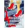 #orgazm zamiast papierosa - maja wojtkowska (pdf), AZ#A21D2AA6EB/DL-ebwm/mobi Sklep on-line