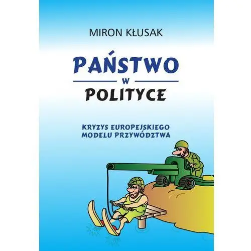 Państwo w polityce Wydawnictwo e-bookowo