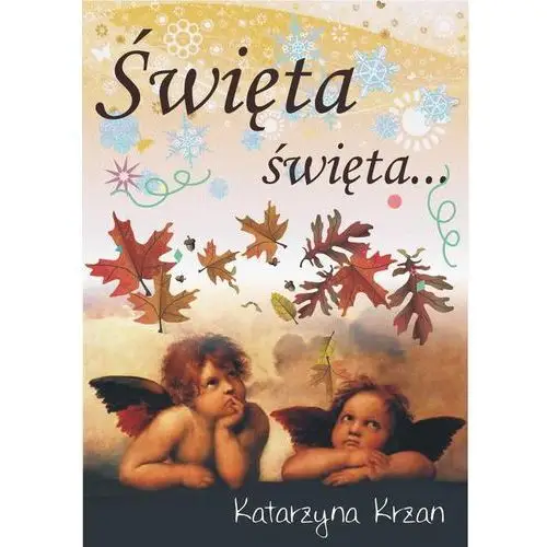 Święta, święta - Katarzyna Krzan