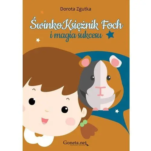 Świnkoksiężnik foch i magia sukcesu Wydawnictwo e-bookowo