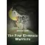 The four elements warriors Wydawnictwo e-bookowo Sklep on-line