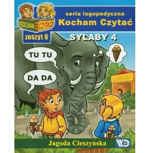 Wydawnictwo edukacyjne Kocham czytać zeszyt 6. sylaby 4