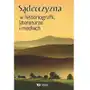 Sądecczyzna w historiografii, literaturze i mediach Wydawnictwo edukacyjne Sklep on-line