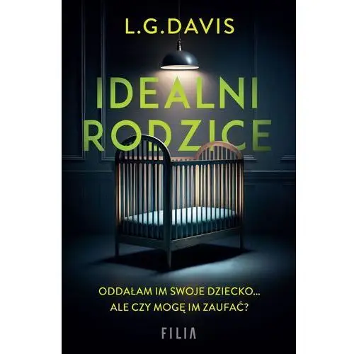 Idealni rodzice Wydawnictwo filia