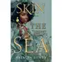 Skin of the sea. sekret oceanu Wydawnictwo filia Sklep on-line