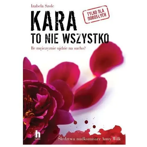 Kara to nie wszystko