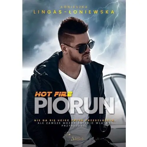 Piorun. Hot Fire. Tom 2