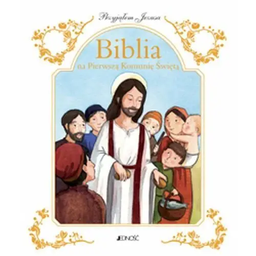 Wydawnictwo jedność Biblia na pierwszą komunię świętą (książka) - , kategoria: biblie dla dzieci, , 2011 r., oprawa miękka - 31393