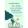 Co jeść, żeby wzmocnić zdrowie psychiczne Dieta wspomagająca walkę z depresją i lękiem, AZ#C31B500EEB/DL-ebwm/mobi Sklep on-line