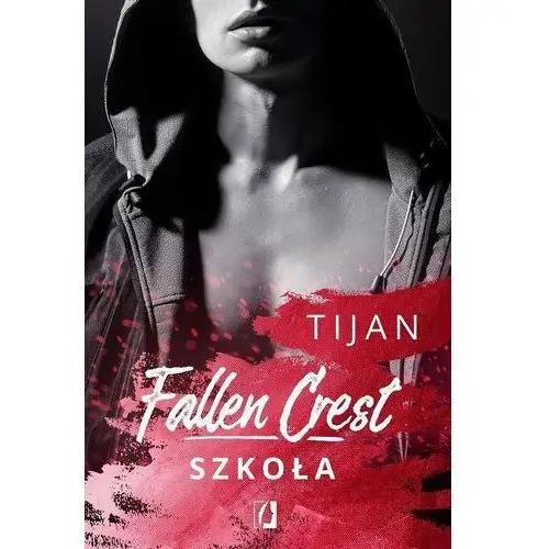 Fallen Crest Tom 3 Szkoła - Tijan Meyer,562KS