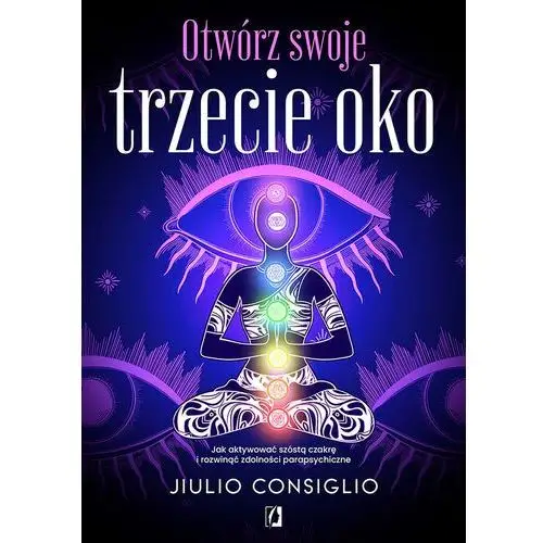 Otwórz swoje trzecie oko