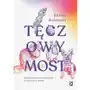 Tęczowy most. opowieści czworonożnych przyjaciół z nieba Sklep on-line