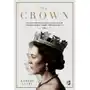 The crown. oficjalny przewodnik po serialu. afery polityczne, królewskie bolączki i rozkwit panowania elżbiety ii. tom 2, AZ#8BA34ECAEB/DL-ebwm/epub Sklep on-line