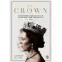 Wydawnictwo kobiece The crown. oficjalny przewodnik po serialu t.2 - robert lacey Sklep on-line