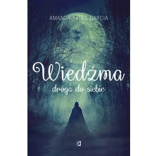 Wiedźma. droga do siebie