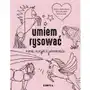 Wydawnictwo kropka Umiem rysować konie, kucyki i jednorożce Sklep on-line