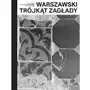 Wydawnictwo krytyki politycznej Warszawski trójkąt zagłady Sklep on-line