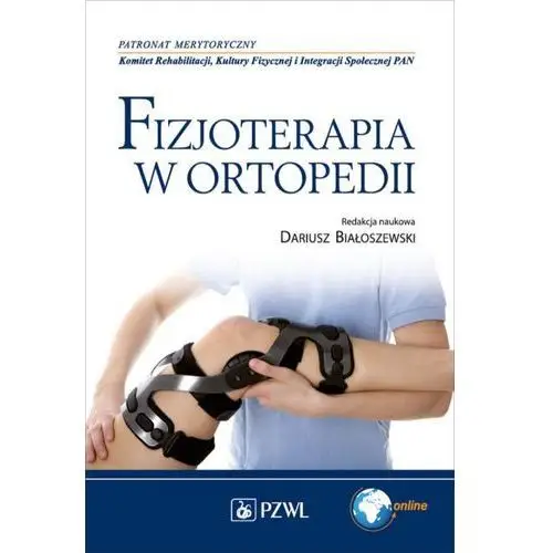 Wydawnictwo lekarskie pzwl Fizjoterapia w ortopedii