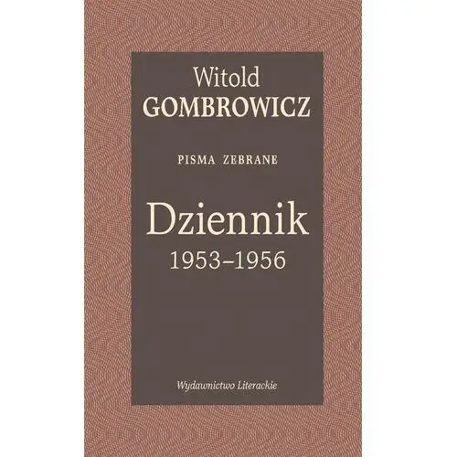 Dziennik 1953–1956. pisma zebrane