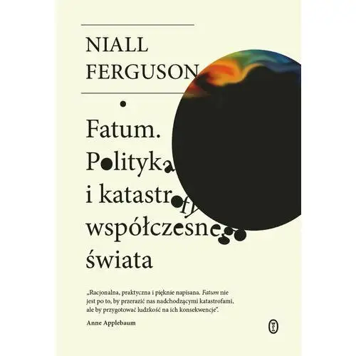 Wydawnictwo literackie Fatum. polityka i katastrofy współczesnego świata
