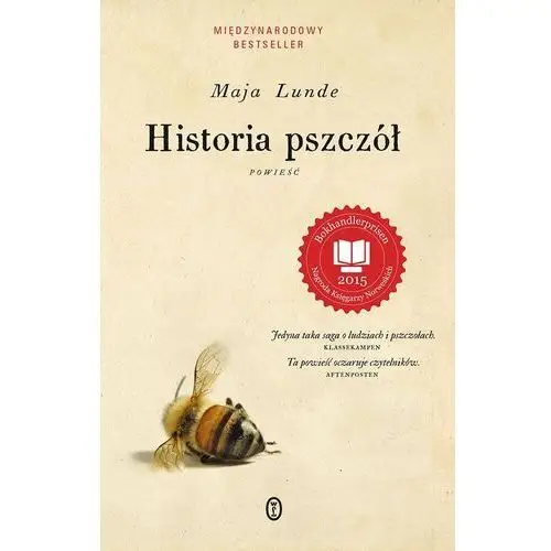 Wydawnictwo literackie Historia pszczół wyd. 2023