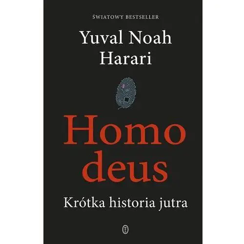 Wydawnictwo literackie Homo deus. krótka historia jutra