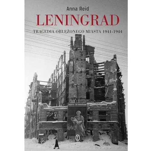 Wydawnictwo literackie Leningrad. tragedia oblężonego miasta 1941-1944