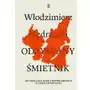 Odzyskany śmietnik. jak radziliśmy sobie z niepodległością w ii rzeczpospolitej Wydawnictwo literackie Sklep on-line