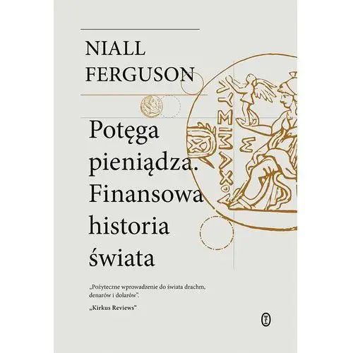 Wydawnictwo literackie Potęga pieniądza. finansowa historia świata wyd. 2023