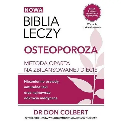 Osteoporoza biblia leczy Wydawnictwo m